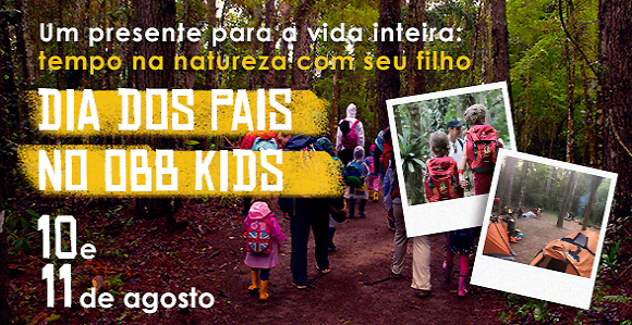 Dia das Pais com OBB Kids