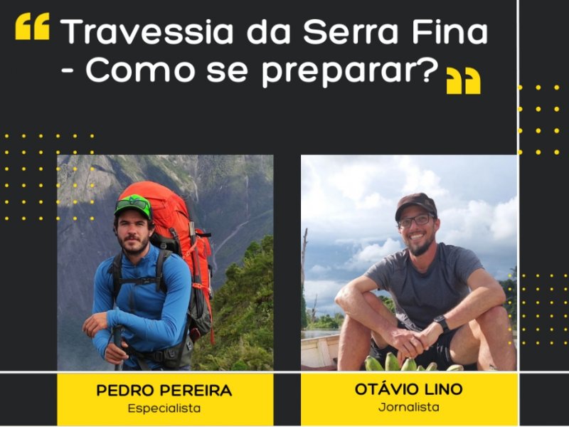 Live no Instagram com Especialistas - Travessia da Serra Fina